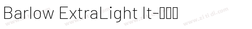 Barlow ExtraLight It字体转换